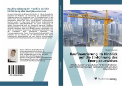 Baufinanzierung im Hinblick auf die Einführung des Energieausweises - Erdpresser, Margit