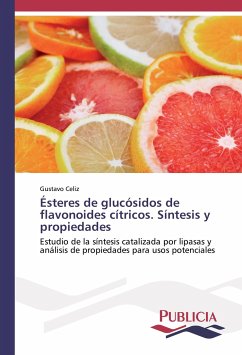 Ésteres de glucósidos de flavonoides cítricos. Síntesis y propiedades - Celiz, Gustavo