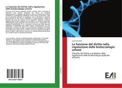 La funzione del diritto nella regolazione delle biotecnologie umane