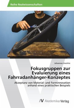 Fokusgruppen zur Evaluierung eines Fahrradanhänger-Konzeptes