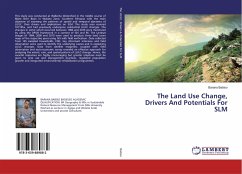 The Land Use Change, Drivers And Potentials For SLM
