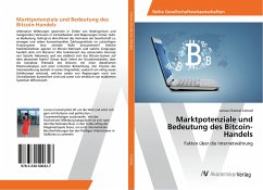 Marktpotenziale und Bedeutung des Bitcoin-Handels - Conrad, Larissa Chantal