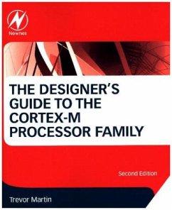 The Designer's Guide to the Cortex-M Processor Family - Martin, Trevor