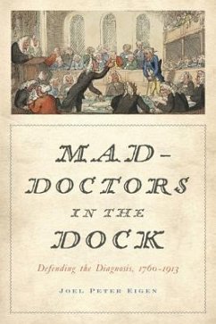 Mad-Doctors in the Dock - Eigen, Joel Peter