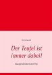 Der Teufel ist immer dabei! - Bild 1