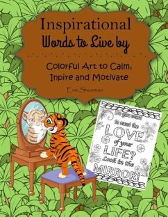 Inspirational Words to Live by: Adult Coloring Book - Shoeman, Evie