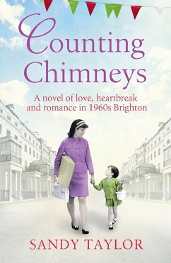 Counting Chimneys: A novel of love, heartbreak and romance in 1960s Brighton