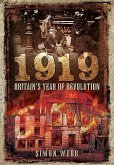 1919 - Britain's Year of Revolution