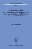 Strafrechtliche Pflicht der Mitglieder des Aufsichtsrats einer Aktiengesellschaft zur Verhinderung von Vorstandsstraftat