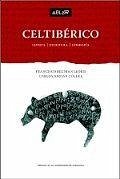 Cover Celtibérico : lengua : escritura : epigrafía