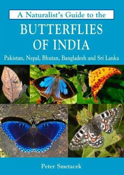 A Naturalist's Guide to the Butterflies of India - Peter Smetacek