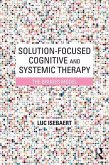 Solution-Focused Cognitive and Systemic Therapy