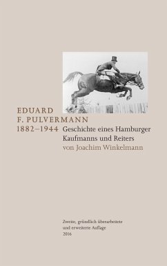 Eduard F. Pulvermann 1882-1944 - Winkelmann, Joachim