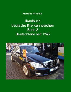 Handbuch Deutsche Kfz-Kennzeichen Band 2 Deutschland seit 1945 - Herzfeld, Andreas