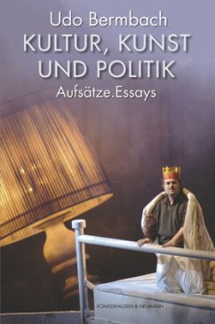 Kultur, Kunst und Politik - Bermbach, Udo