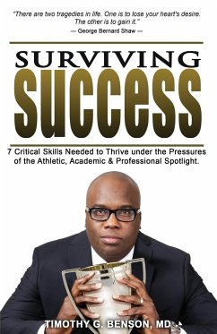 Surviving Success - Benson, MD Timothy G.