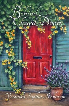 Behind Closed Doors - Robinson, Veronika Sophia