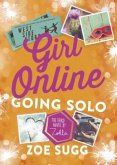 Girl Online, Going Solo