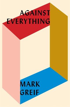 Against Everything - Greif, Mark