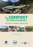 El compost de biorresiduos : normativa, calidad y aplicaciones