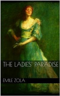 The Ladies' Paradise (eBook, ePUB) - Zola, Emile; Zola, Emile