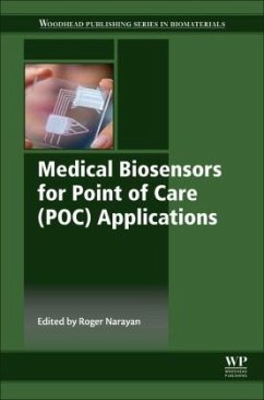 Medical Biosensors for Point of Care (POC) Applications - Narayan, Roger