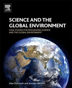 Science and the Global Environment - McIntosh, Alan;Pontius, Jennifer