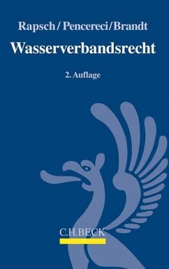 Wasserverbandsrecht - Rapsch, Arnulf;Pencereci, Torgut;Brandt, Claudia