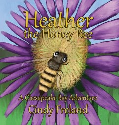 Heather the Honey Bee - Freland, Cindy