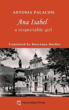 Ana Isabel: A Respectable Girl - Palacios, Antonia