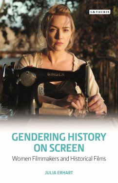 Gendering History on Screen - Erhart, Julia