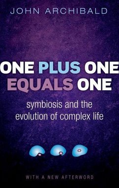 One Plus One Equals One - Archibald, John (Professor, Department of Biochemistry & Molecular B