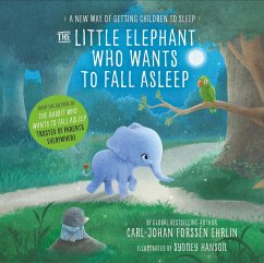 The Little Elephant Who Wants to Fall Asleep - Ehrlin, Carl-Johan Forssen