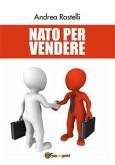 Nato per Vendere (eBook, PDF)