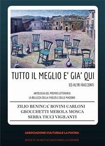 Tutto il meglio è già qui (eBook, PDF) - Vari, Autori