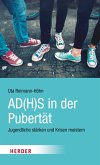 AD(H)S in der Pubertät (eBook, ePUB)