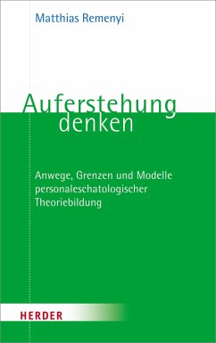 Auferstehung denken (eBook, PDF) - Remenyi, Prof. Matthias