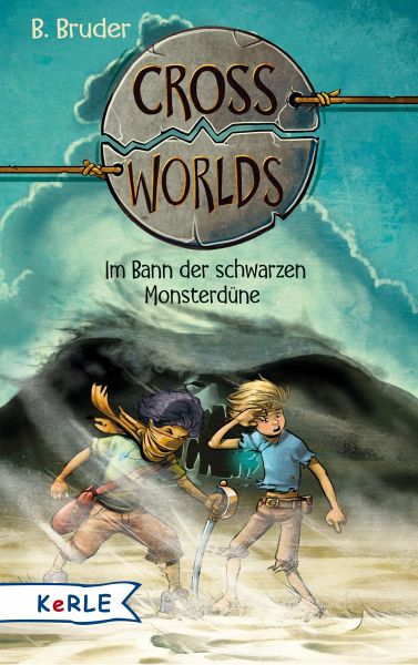 Im Bann der schwarzen Monsterdüne / Cross Worlds Bd.3 (eBook, ePUB) von B.  Bruder - Portofrei bei bücher.de