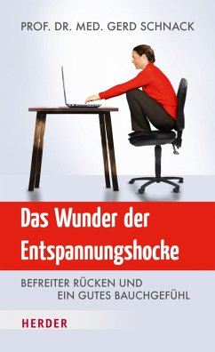 Das Wunder der Entspannungshocke (eBook, ePUB) - Schnack, Gerd