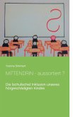 Mittendrin - aussortiert ? (eBook, ePUB)