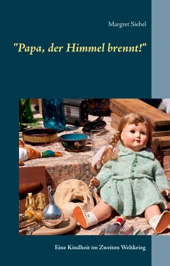 &quote;Papa, der Himmel brennt!&quote; (eBook, ePUB)