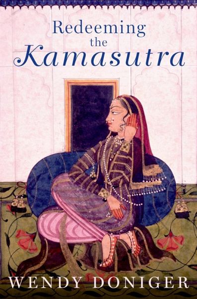 Redeeming the Kamasutra (eBook, ePUB) Redeeming the Kamasutra (eBook, ePUB)