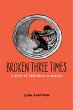 Broken Three Times (eBook, ePUB) - Bild 1