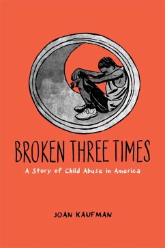Broken Three Times (eBook, ePUB) - Kaufman, Joan