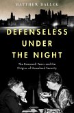 Defenseless Under the Night (eBook, ePUB)