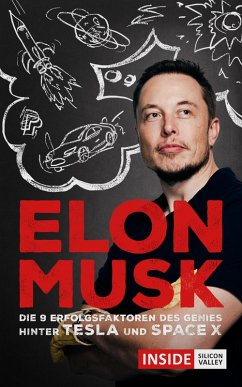 Elon Musk: Was wir vom Genie hinter Tesla und SpaceX lernen können (eBook, ePUB) - Barisch, Joscha
