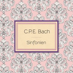 C.P.E. Bach: Sinfonien - Diverse