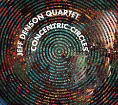 Concentric Circles - Denson,Jeff Quartet