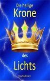 Die heilige Krone des Lichts (eBook, ePUB)