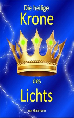 Cover Die heilige Krone des Lichts (eBook, ePUB)